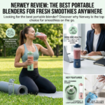 Nerwey Review: The Best Portable Blenders for Fresh Smoothies Anywhere